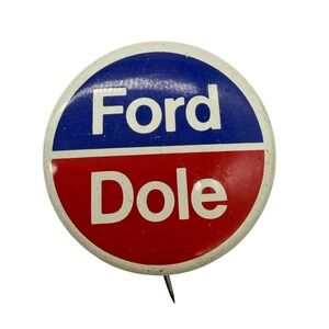 Ford Dole Political Campaign Button Pin 1976 Republican Election Memorabilia‎